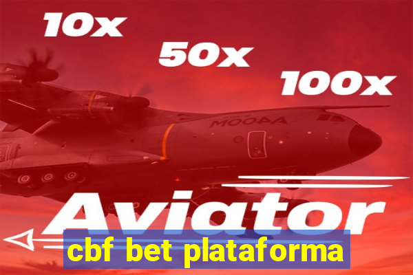 cbf bet plataforma