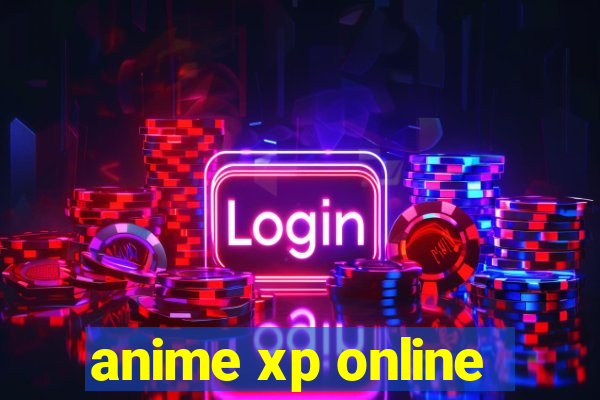 anime xp online