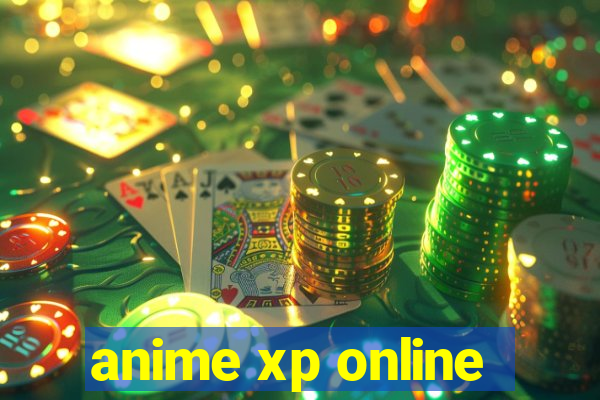 anime xp online