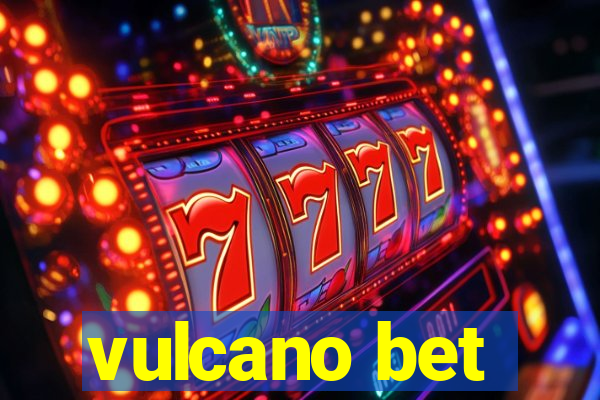 vulcano bet