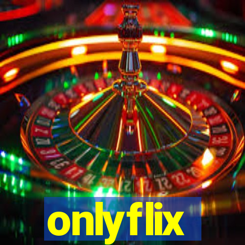 onlyflix