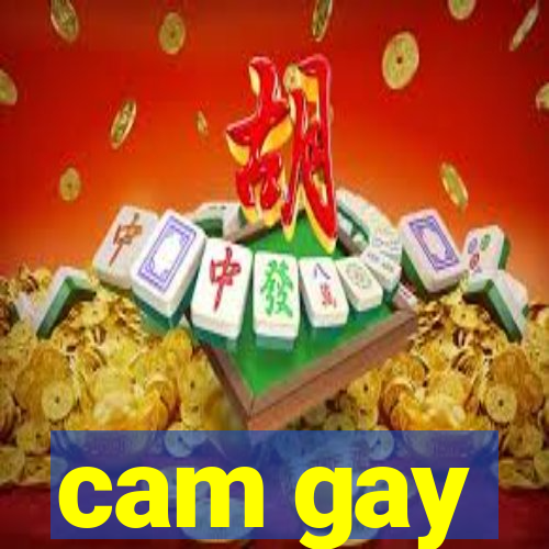 cam gay