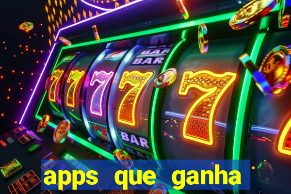 apps que ganha dinheiro jogando