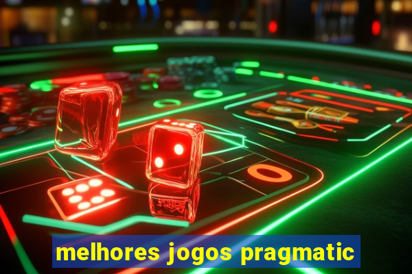 melhores jogos pragmatic