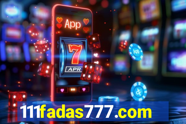 111fadas777.com