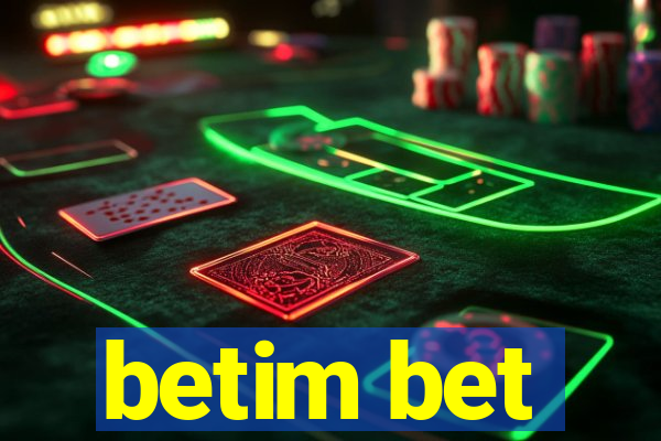 betim bet