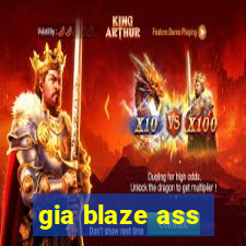 gia blaze ass