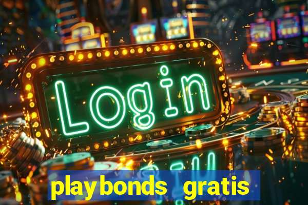 playbonds gratis jogar bingo silverball