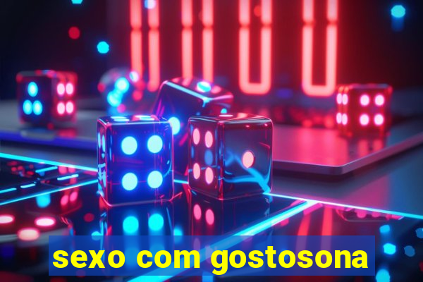 sexo com gostosona