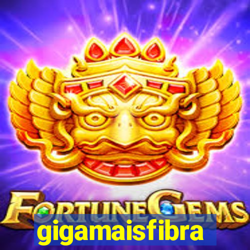 gigamaisfibra