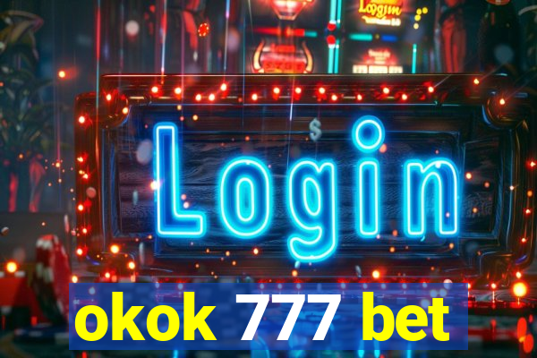 okok 777 bet