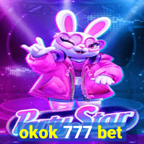 okok 777 bet