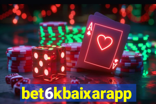 bet6kbaixarapp