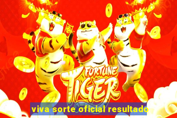 viva sorte oficial resultado