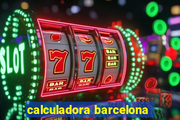 calculadora barcelona