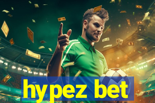 hypez bet