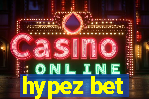 hypez bet