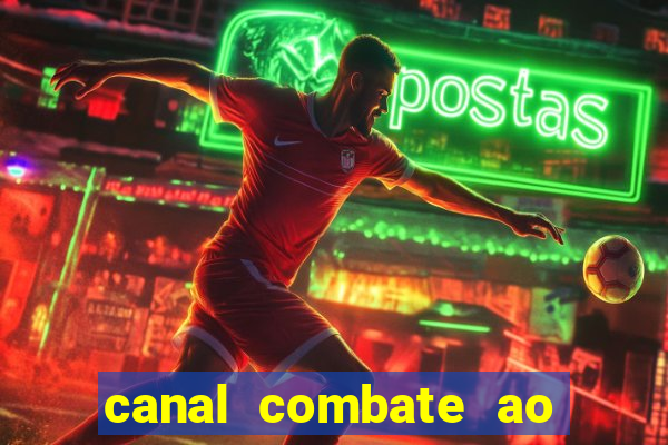 canal combate ao vivo online, multicanais