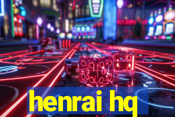 henrai hq