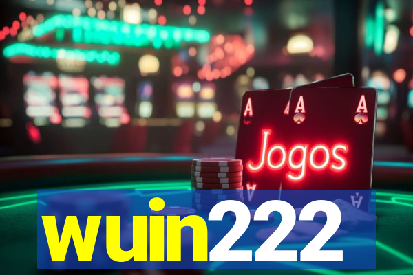 wuin222