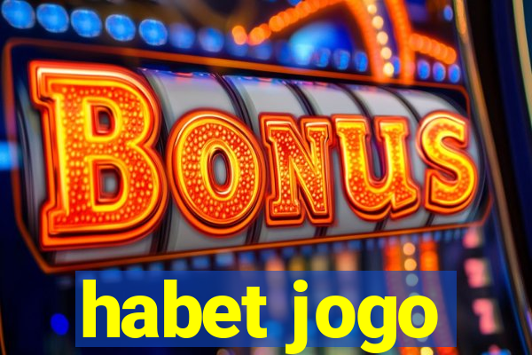 habet jogo