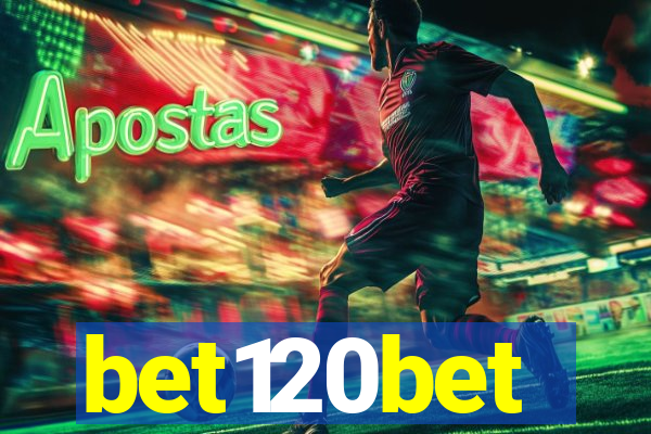 bet120bet