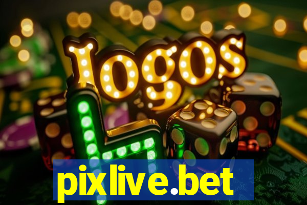 pixlive.bet