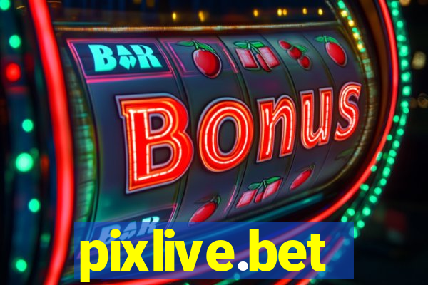 pixlive.bet