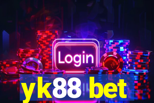 yk88 bet