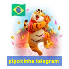 pipokinha telegram