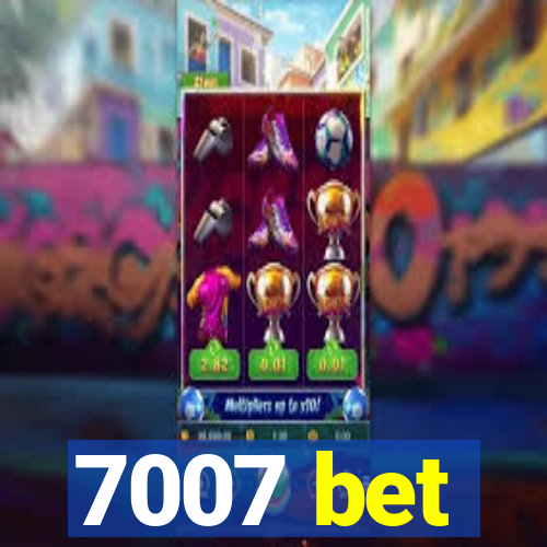 7007 bet