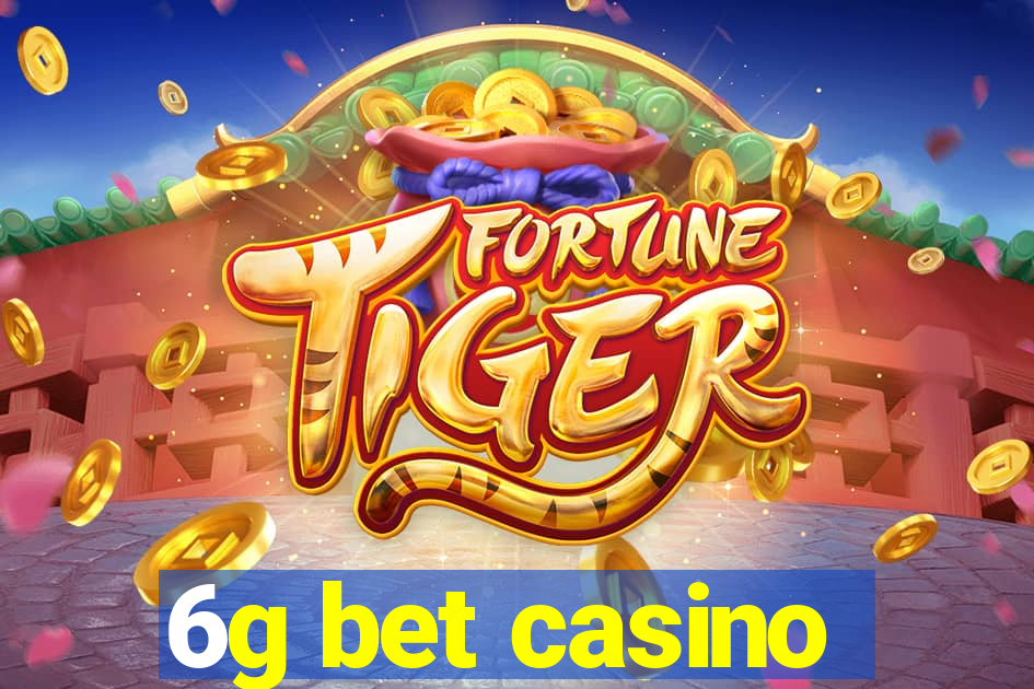 6g bet casino