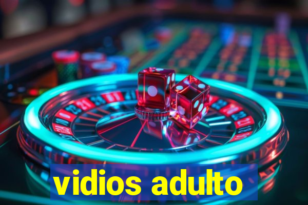 vidios adulto