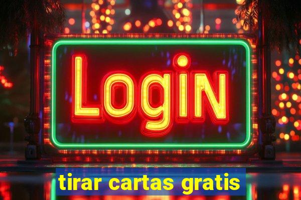 tirar cartas gratis