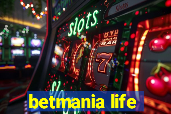 betmania life