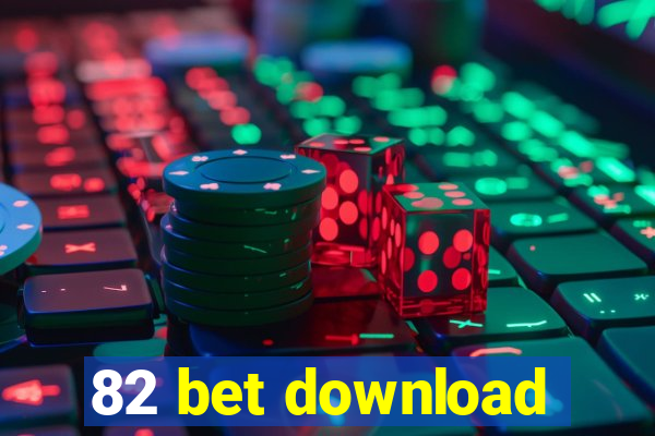 82 bet download