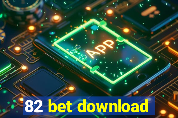 82 bet download