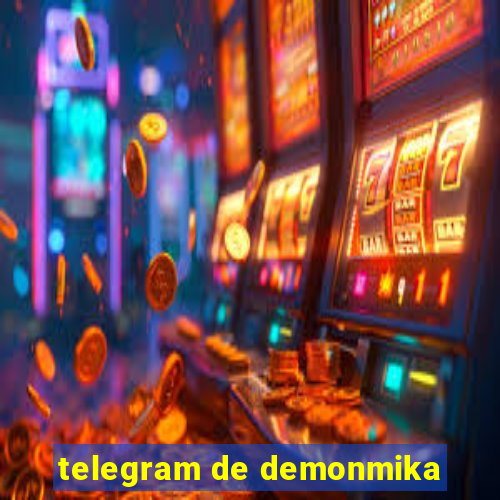 telegram de demonmika