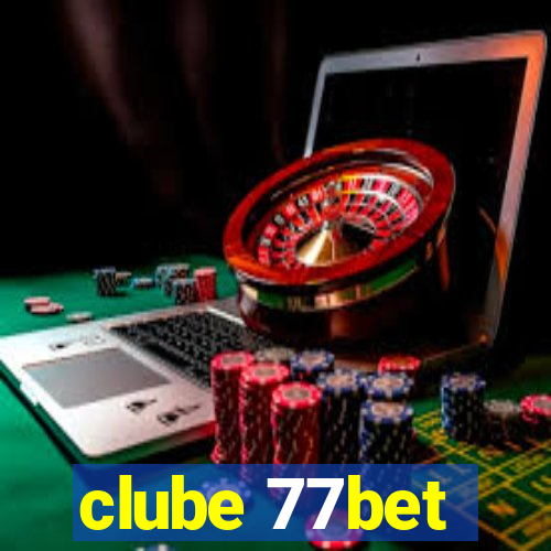 clube 77bet