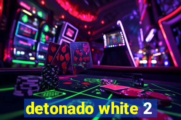 detonado white 2