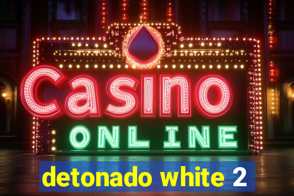 detonado white 2