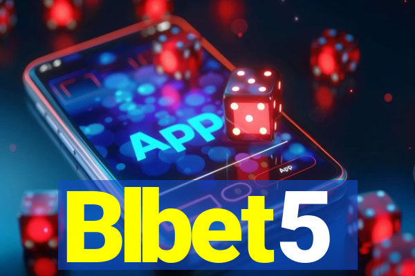 Blbet5