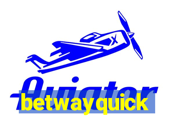 betwayquick