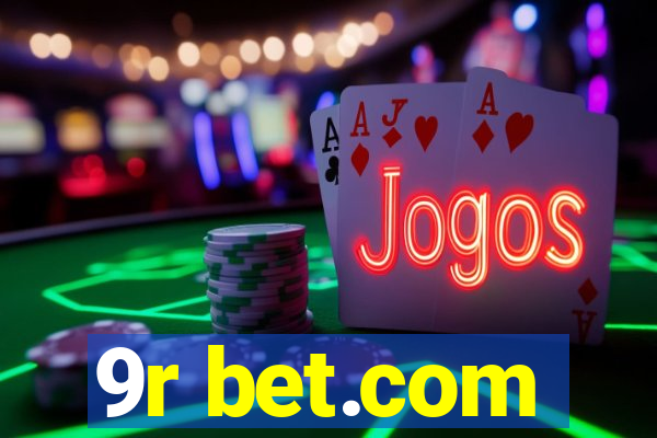 9r bet.com