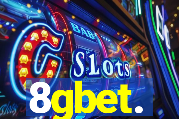 8gbet.