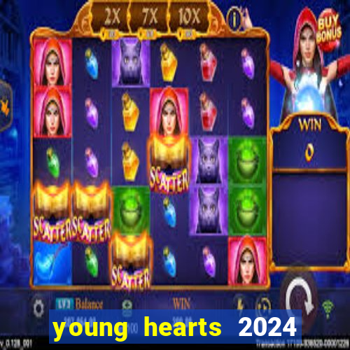 young hearts 2024 online legendado