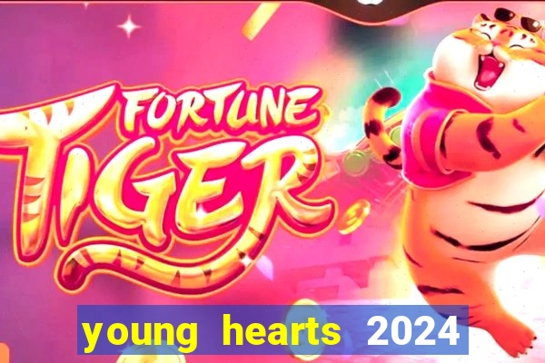 young hearts 2024 online legendado