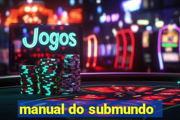 manual do submundo