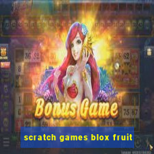 scratch games blox fruit