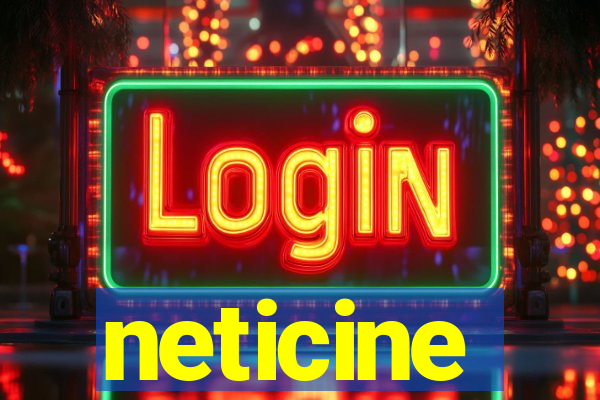 neticine